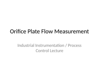 orifice_plate_flow_measurement_lecture.pptx