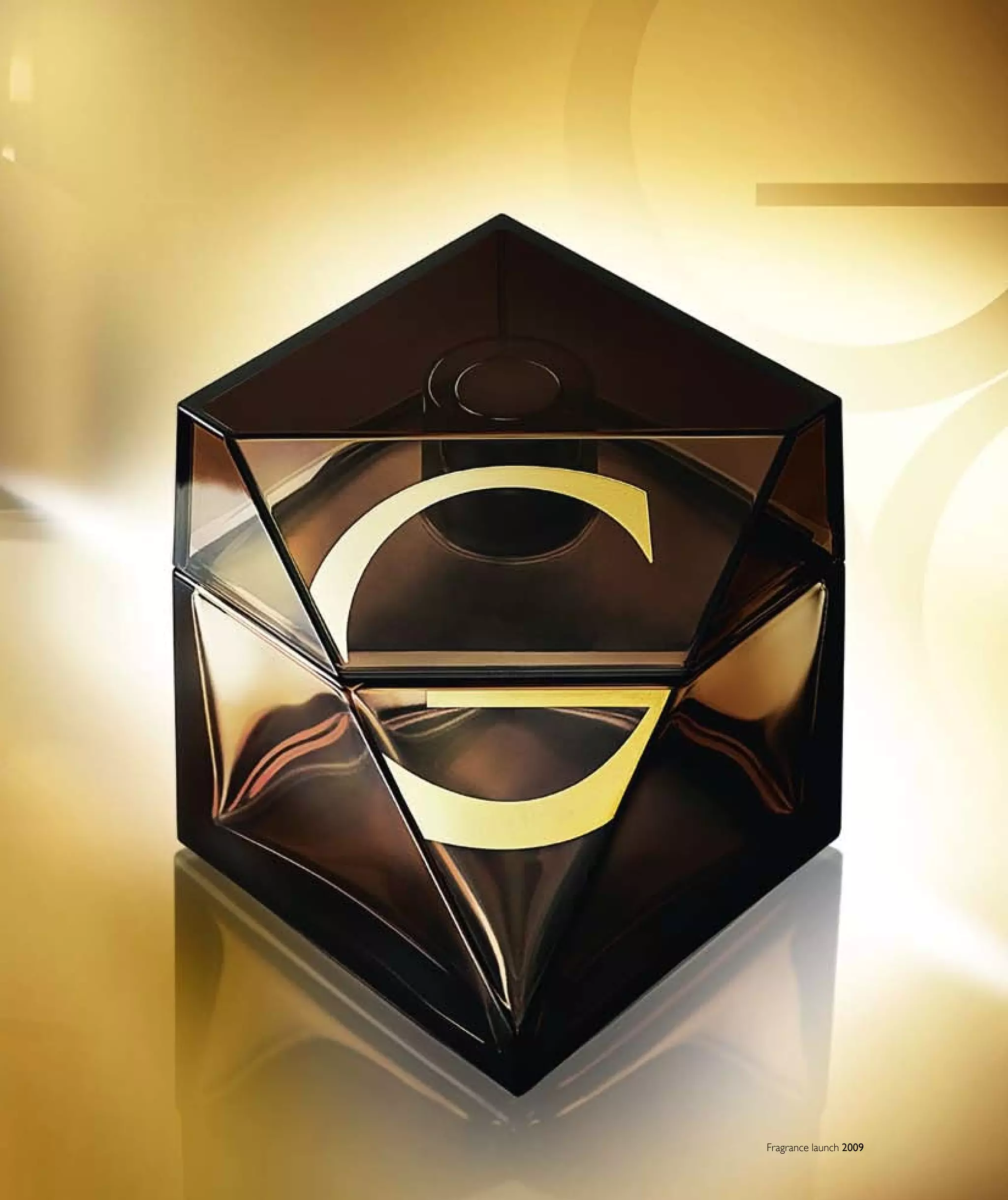 Oriflame Annual Report 2009 | 83Fragrance launch 2009
 