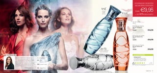 POUPANÇAS GIGANTES
                                                                                                                                                     EM AROMAS SENSUAIS!


                                                                                                      toranja,
                                                                                                       melão,
                                                                                                                                                      Cada:          €9,95
                                                                                                      almíscar
                                                                                                                           amor-perfeito, óleo       + DE 40% DESCONTO
                                                                                                                            de cravo, âmbar

                                                                                                          

                                                                                                                                                 Eau de Toilette
                                                                                                                                                 30 ml
                                                                                                                                                  Ice Eau de Toilette
                                                                                                                                                 Eau de Toilette Ice
                                                                                                                                                 30 ml.
                                                                                                                                                 22434                                      €16,90
                                                                                                                       

                                                                                                                                                  Fire Eau de Toilette
                                                                                                                                                 Eau de Toilette Fire
                                                                                                                                                 30 ml.
                                                                                                                                                 22435                                      €16,90

                                                                                                                                                  Air Eau de Toilette
                                                                                                                                                 Eau de Toilette Air
                                                                                                                                                 30 ml.
                                                                                                                                                 22436                                      €16,90
                                                                                                 groselha, muguet de
                                                                                                  maio, ﬂor de tiaré

     INSPIRAÇÃO                                                                                                                                    AS SUAS VOTAÇÕES*

                                                                                                                                                  Indispensável!
                   Se é uma mulher forte e independente, que         Tipo de fragrância:                                                           Uma fragrância apaixonante e
                   não deixa nada ao acaso, então Fire, Ice e Air                                                                                  ao mesmo tempo suave. Ideal
                   são, deﬁnitivamente, as suas fragrâncias. Estes   ICE Floral                                                                    para todas as ocasiões. Adoro.
                   três aromas exclusivos e únicos dão-lhe a
                                                                                                                                                                                                   Sa r a ,
                   oportunidade de complementar as diferentes                                                                                                                                 Po r t ug a l
                   facetas da sua personalidade: descontraída como   FIRE Oriental-Frutada                                                           *Com base em 251 votações globais
                   Ice, apaixonada como Fire e livre como Air!
                                       Diretora Fragrâncias          AIR Muguet Floral
                                              Edina Dobos
56   fragrâncias                                                                                                                                                                         fragrâncias 57
 