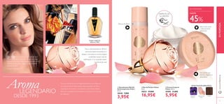 ባ Eau de Parfum Volare
50 ml.
30025 27,00€
16,95€
ቢ Desodorante Roll-On
Antitranspirante Volare
50 ml.
30046 7,00€
3,95€
ቤ Crema Corporal
Volare 250 ml.
30408 11,00€
5,95€
Una esencia que
derrocha elegancia y
sensualidad
Frescura de Rosas
DESDE 1993
Durante más de 20 años la fraganciaVolare ha sido reﬂejo de
una esencia natural desarrollada a base de pétalos de Rosa,
inspirada en el romance y el optimismo más natural. ¡Déjate
llevar por su poderosa femineidad y conviértela en tu esencia
de cabecera!
Tras su relanzamiento en 2014, el
aroma deVolare retrocede en el
tiempo y recuerda a su aroma original
sumándole nuevas cotas de
soﬁsticación. ¡Y un exquisito diseño
con forma de rosa!
Imagen original de
Volare en 1993
LEGENDARIO
Aroma
Imagen del
lanzamiento de
Volare
EN PORTADA
HASTA
45%
Deja la piel suave
y delicadamente
perfumada
"La calidez de su aroma lo convierte en una
fragancia perfecta para las noches. Su suave
fragancia me hace sentir segura y mucho más
soﬁsticada. ¡Por eso a veces la uso también
durante el día!"
Georgina, Portugal
15
ENPORTADAwww.oriﬂame.es
HOJAS DE
VIOLETA
PÉTALOS DE
ROSA
CUERO
14
“““““““"La calidez de su aroma lo convierte en una
“"La calidez de su aroma lo convierte en una"La calidez de su aroma lo convierte en una
“"La calidez de su aroma lo convierte en una"La calidez de su aroma lo convierte en una
“"La calidez de su aroma lo convierte en una
fragancia perfecta para las noches. Su suave
“fragancia perfecta para las noches. Su suavefragancia perfecta para las noches. Su suave
“fragancia perfecta para las noches. Su suavefragancia perfecta para las noches. Su suave
“fragancia perfecta para las noches. Su suave
ቢ
ባ
ቤ
DISFRUTA DE
SU AROMA
ROSAVIOLETA AFRUTADO
 