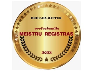 Pradėta REGISTRACIJA Brigada-Master Baltic “PROFESIONALIŲ MEISTRŲ REGISTRE 2023”