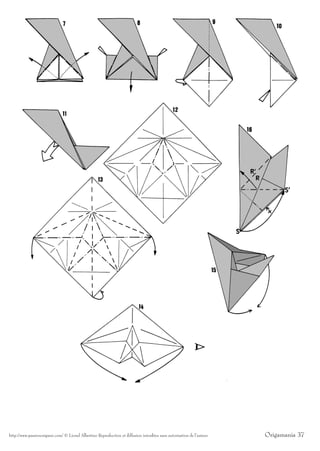 http://www.passionorigami.com/ © Lionel Albertino Reproduction et diffusion interdites sans autorisation de l’auteur   Origamania 37
 