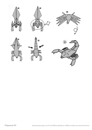Origamania 42   http://www.passionorigami.com/ © Lionel Albertino Reproduction et diffusion interdites sans autorisation de l’auteur
 