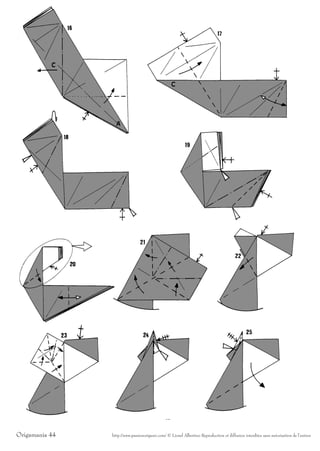 Origamania 44   http://www.passionorigami.com/ © Lionel Albertino Reproduction et diffusion interdites sans autorisation de l’auteur
 