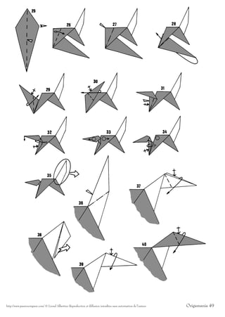 http://www.passionorigami.com/ © Lionel Albertino Reproduction et diffusion interdites sans autorisation de l’auteur   Origamania 49
 