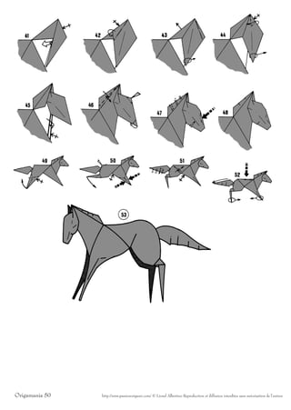 Origamania 50   http://www.passionorigami.com/ © Lionel Albertino Reproduction et diffusion interdites sans autorisation de l’auteur
 
