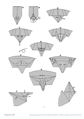Origamania 56   http://www.passionorigami.com/ © Lionel Albertino Reproduction et diffusion interdites sans autorisation de l’auteur
 
