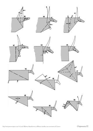 http://www.passionorigami.com/ © Lionel Albertino Reproduction et diffusion interdites sans autorisation de l’auteur   Origamania 57
 