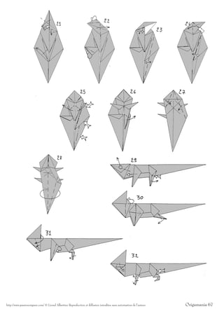 http://www.passionorigami.com/ © Lionel Albertino Reproduction et diffusion interdites sans autorisation de l’auteur   Origamania 67
 