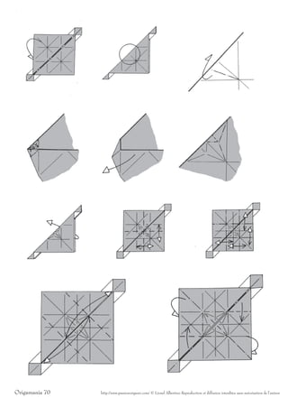 Origamania 70   http://www.passionorigami.com/ © Lionel Albertino Reproduction et diffusion interdites sans autorisation de l’auteur
 