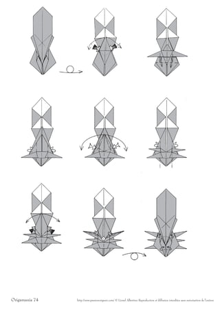 Origamania 74   http://www.passionorigami.com/ © Lionel Albertino Reproduction et diffusion interdites sans autorisation de l’auteur
 