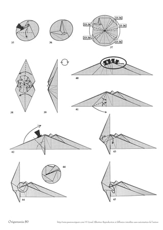 Origamania 80   http://www.passionorigami.com/ © Lionel Albertino Reproduction et diffusion interdites sans autorisation de l’auteur
 
