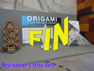 Realización y fotos-Sefa FIN