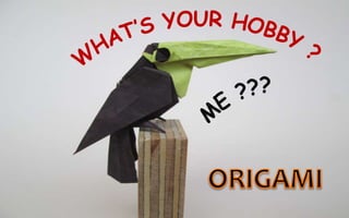 Hobby - Origami