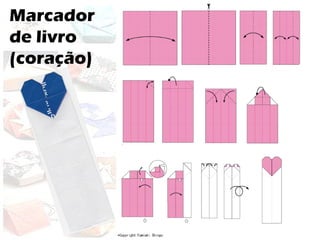 Marcador
de livro
(coração)
 