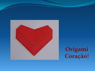 OrigamiCoração!