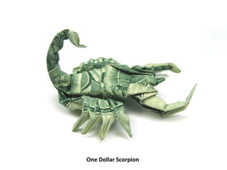 One Dollar Scorpion  