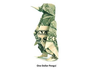One Dollar Pengui 