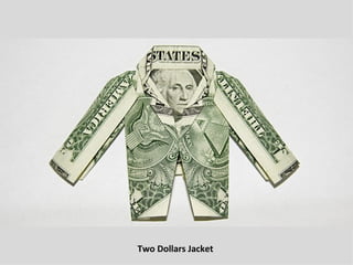 Two Dollars Jacket   