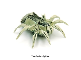 Two Dollars Spider   