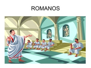 ROMANOS 