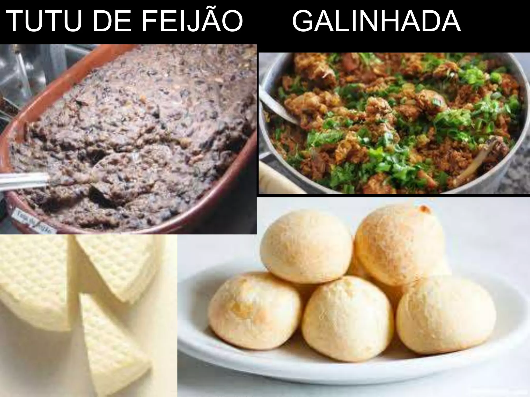 TUTU DE FEIJÃO GALINHADA