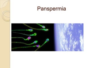 Panspermia
 