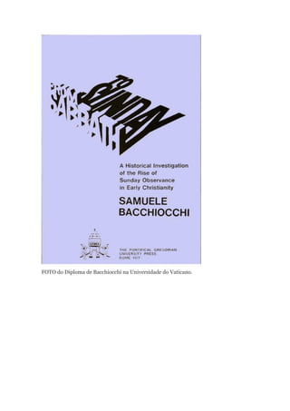 FOTO do Diploma de Bacchiocchi na Universidade do Vaticano.
 