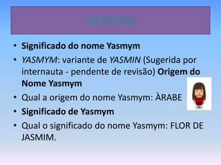 Origem do nome todos 4° A | PPTX