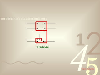 9 ÂNGULOS 