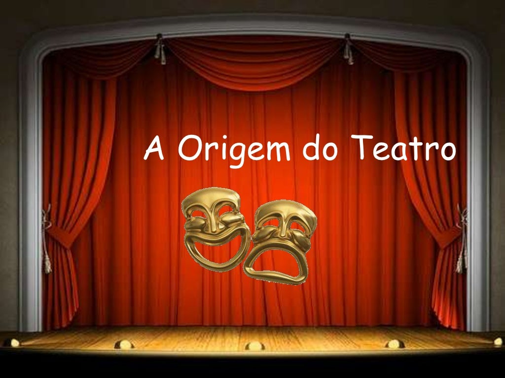 Como Quando E Onde Surgiu O Teatro - BINKEDU