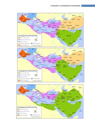 A ORIGEM E A EXPANSÃO DO ISLAMISMO   4
 