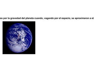 Todas estas partículas emitidas (fotones, neutrinos, gravitones, protones, etc.) son estables mientras se hallen aisladas en el espacio. Pueden viajar miles de millones de años sin sufrir ningún cambio, al menos por lo que sabemos. Así pues, todas estas partículas radiadas sobreviven hasta el momento (por muy lejano que sea) en que chocan contra alguna forma de materia que las absorbe. En el caso de los fotones sirve casi cualquier clase de materia. Los protones energéticos son ya más difíciles de parar y absorber, y mucho más difíciles aún los neutrinos. En cuanto a los gravitones, poco es lo que se sabe hasta ahora. Supongamos ahora que el universo sólo consistiese en estrellas colocadas en una configuración invariable. Cualquier partícula emitida por una estrella viajaría por el espacio hasta chocar contra algo (otra estrella) y ser absorbida. Las partículas viajarían de una estrella a otra y, a fin de cuentas, cada una de ellas recuperaría toda la energía que había radiado. Parece entonces que el universo debería continuar inmutable para siempre. 