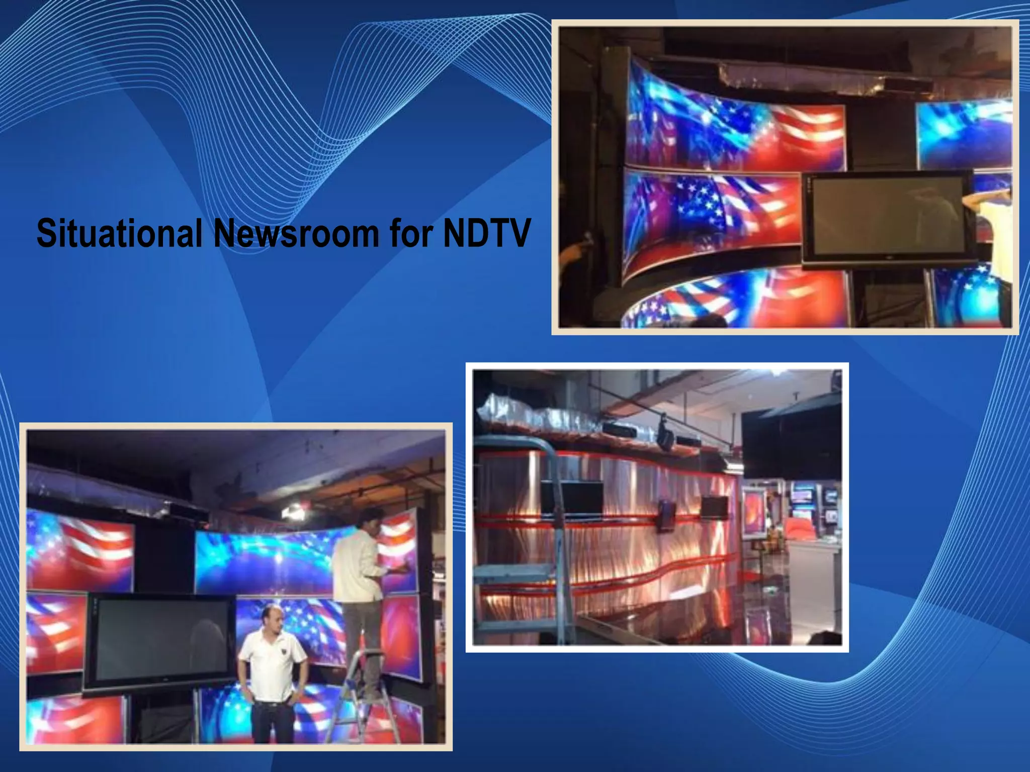 Situational Newsroom for NDTV
 