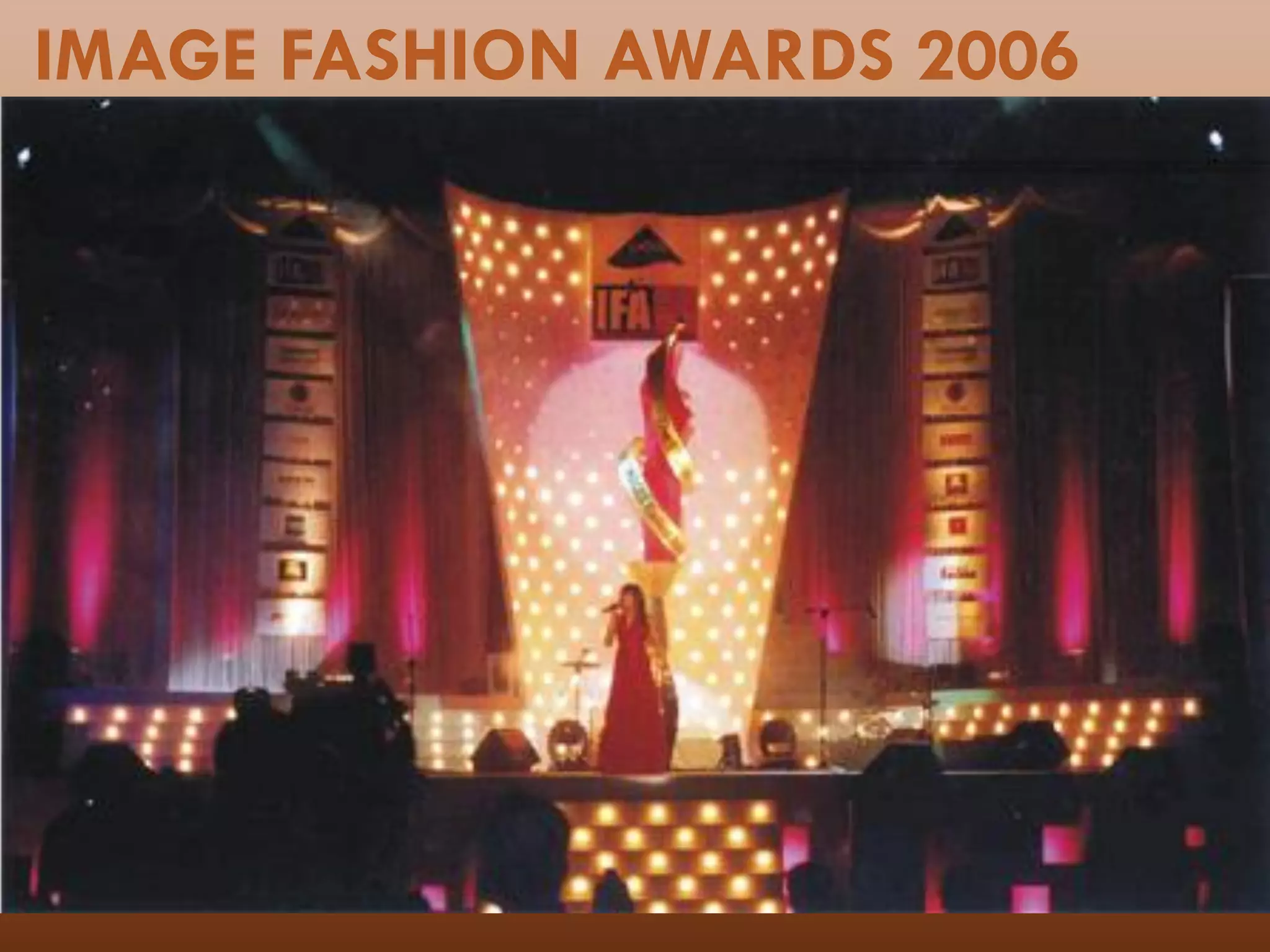 IMAGE FASHION AWARDS 2006
 