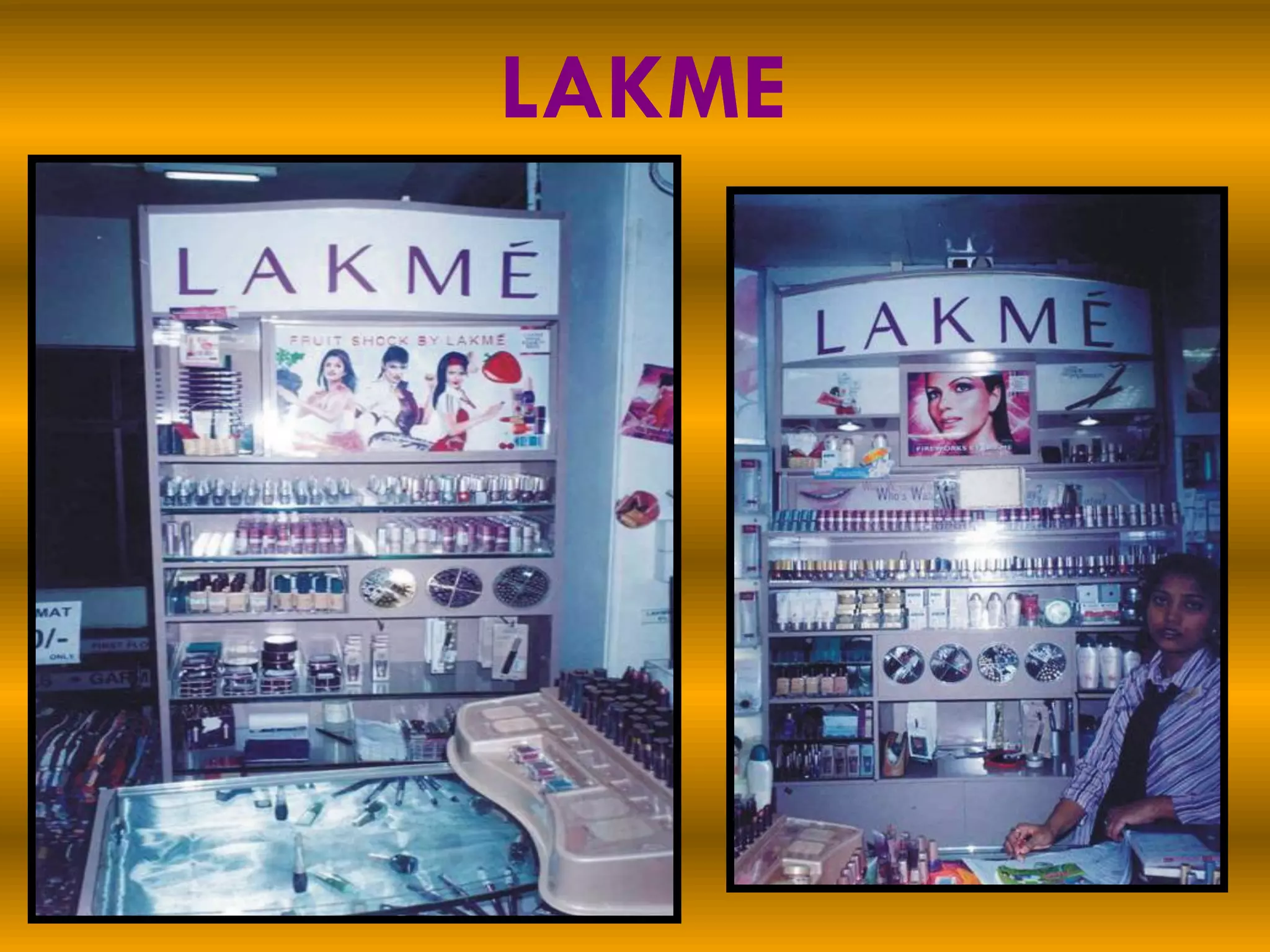LAKME
 