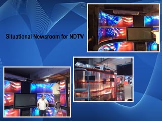 Situational Newsroom for NDTV
 