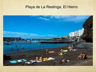 Playa de La Restinga, El Hierro
 