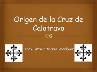 Lady Patricia Correa Rodríguez
 