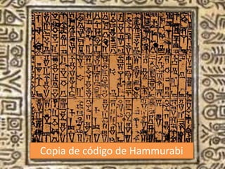 Copia de código de Hammurabi
 