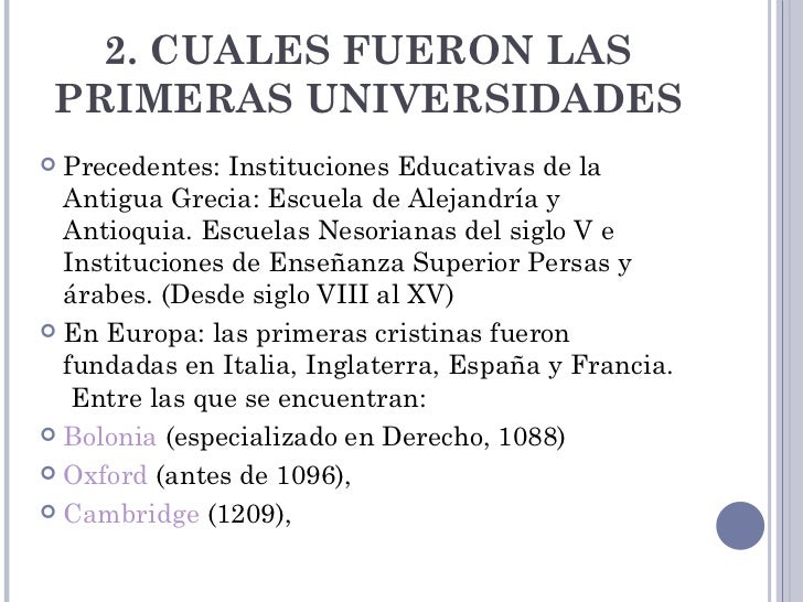 Origen de las universidades Origen de las universidades