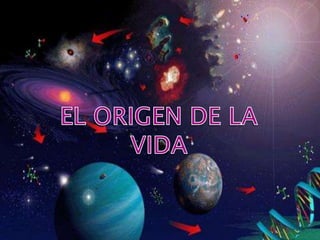 El origen de la vida y el universo | PPT