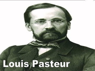 Louis Pasteur 