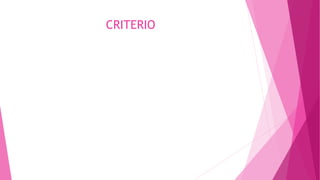 CRITERIO
 