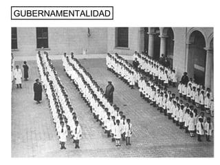 GUBERNAMENTALIDAD
 