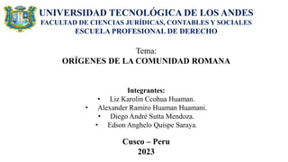 ORIGENES DE LA COMUNIDAD ROMANA OFICIAL.pptx
