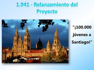 “¡100.000
jóvenes a
Santiago!”
 