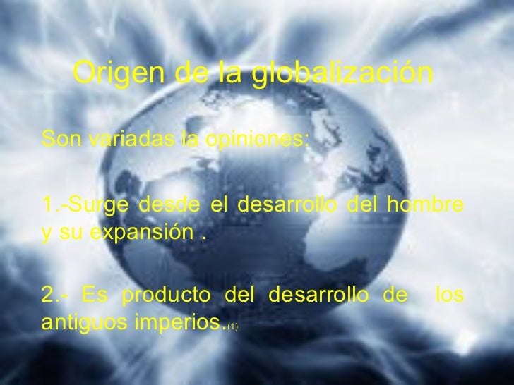 Origen Y Concepto De Globalizacion
