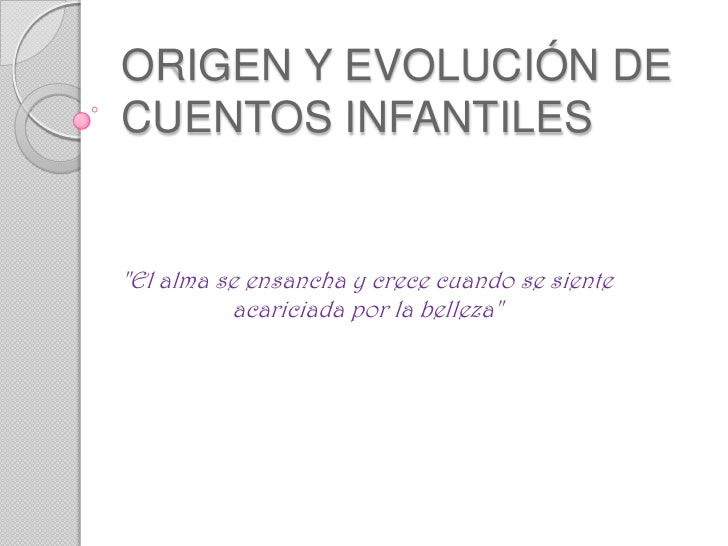Origen Y Evolución De Cuentos Infantiles