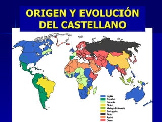 ORIGEN Y EVOLUCIÓN DEL CASTELLANO 